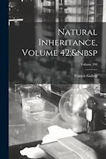 Natural Inheritance, Volume 42;  Volume 590 