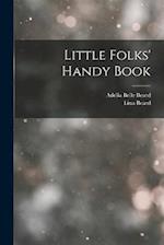 Little Folks' Handy Book 