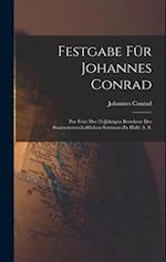 Festgabe Für Johannes Conrad