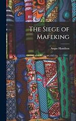 The Siege of Mafeking 