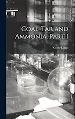 Coal-Tar and Ammonia, Part 1 