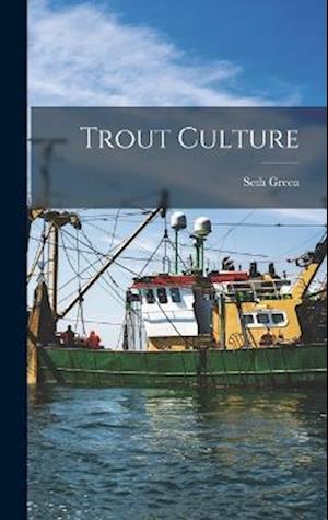 Trout Culture