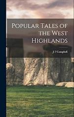 Popular Tales of the West Highlands 