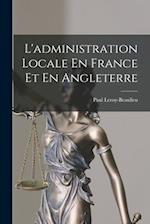 L'administration Locale En France Et En Angleterre