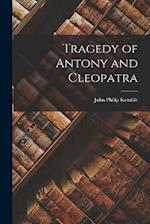 Tragedy of Antony and Cleopatra 