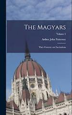 The Magyars: Their Country and Institutions; Volume 2 