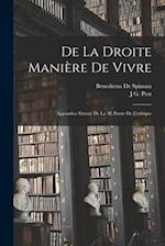 De La Droite Manière De Vivre