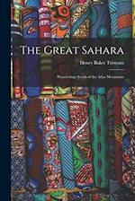 The Great Sahara: Wanderings South of the Atlas Mountains 