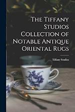 The Tiffany Studios Collection of Notable Antique Oriental Rugs 