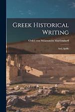 Greek Historical Writing; and, Apollo 