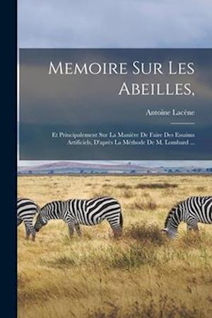 Memoire Sur Les Abeilles,