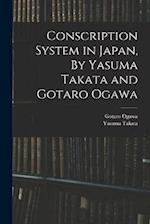 Conscription System in Japan, By Yasuma Takata and Gotaro Ogawa 