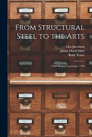 From Structural Steel to the Arts: Oral History Transcript / 199