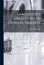 Laboratory Directions in General Biology 