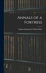 Annals of a Fortress 