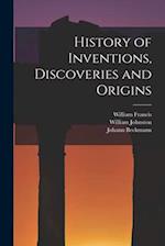 History of Inventions, Discoveries and Origins 