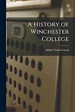 A History of Winchester College 