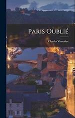 Paris oublié