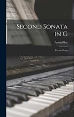Second Sonata in G: For the Piano 