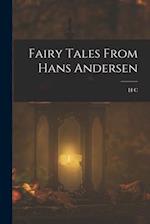 Fairy Tales From Hans Andersen 