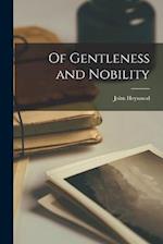 Of Gentleness and Nobility 