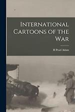 International Cartoons of the War 