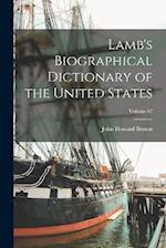 Lamb's Biographical Dictionary of the United States; Volume 07 