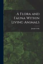 A Flora and Fauna Within Living Animals 