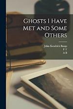 Ghosts I Have met and Some Others 