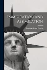 Immigration and Assimilation 