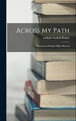 Across My Path: Memories of People I Have Known 