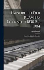 Handbuch Der Klavier-literatur 1830 Bis 1904