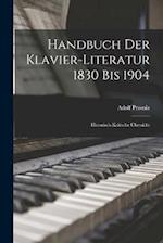 Handbuch Der Klavier-literatur 1830 Bis 1904