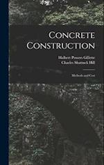 Concrete Construction: Methods and Cost 