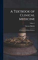 A Textbook of Clinical Medicine: A Textbook Of Clinical Medicine; Volume 2 