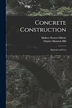 Concrete Construction: Methods and Cost 