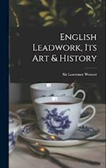 English Leadwork, its art & History 
