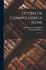 Lettres de Champollion le jeune