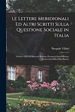 Le Lettere Meridionali Ed Altri Scritti Sulla Questione Sociale in Italia