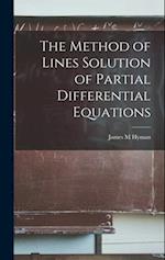The Method of Lines Solution of Partial Differential Equations 