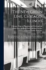 The new Green Line, Chicago, Illinois: Recommendations for the Transit-oriented Redevelopment of Neighborhoods Along Chicago's Rehabilitated Green Lin