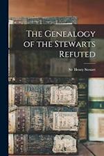 The Genealogy of the Stewarts Refuted 