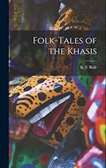 Folk-tales of the Khasis 