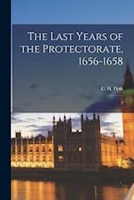 The Last Years of the Protectorate, 1656-1658: 2 