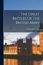 The Great Battles Of The British Army 