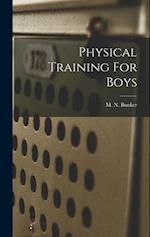 Physical Training For Boys 