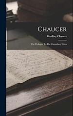 Chaucer: The Prologue To The Canterbury Tales 