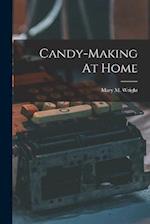 Candy-making At Home 