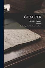 Chaucer: The Prologue To The Canterbury Tales 