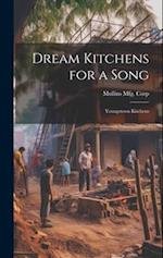 Dream Kitchens for a Song
